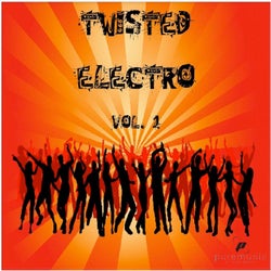 Twisted Electro Vol. 1