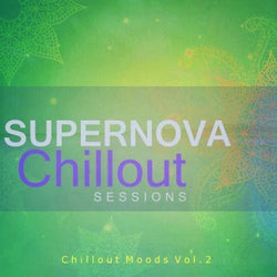 Supernova Chillout Sessions, Vol. 2 - Chillout Moods