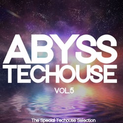 Abyss Techouse, Vol. 5
