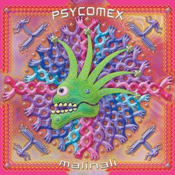 Psycomex - Malinali