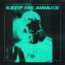 Keep Me Awake