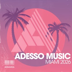 Cover art for Adesso Music Miami 2026