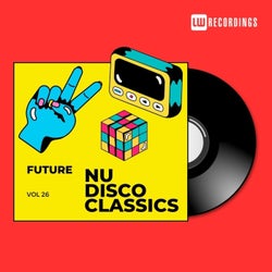 Future Nu Disco Classics, Vol. 26