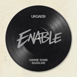 Gimme Some Bassline