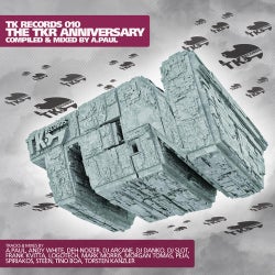 TEN - The TKR Anniversary (Mixed by A.Paul)