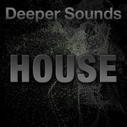 Deeper Sounds: House
