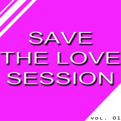 Save the love session vol. 01