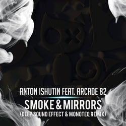 Smoke & Mirrors (Deep Sound Effect & Monoteq Remix)