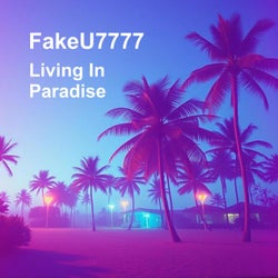 Living In Paradise