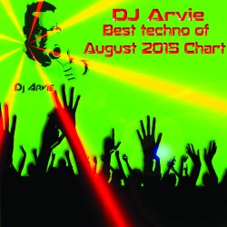 DJ Arvie Best Techno of August 2015 Chart