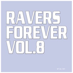 Ravers Forever, Vol. 8