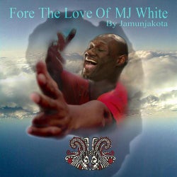 Fore The Love Of MJ White