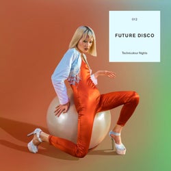 Future Disco: Technicolour Nights (DJ Mix)