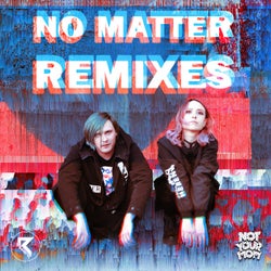 No Matter Remixes