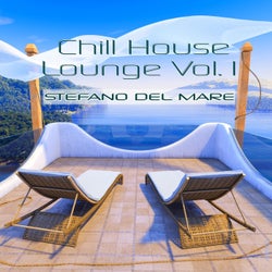 Chill House Lounge Vol.1