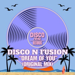 Dream Of You (Original Mix)