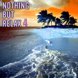 Nothing But Relax, Vol. 4
