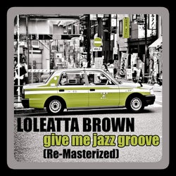 Give Me Jazz Groove (Re-Masterized)