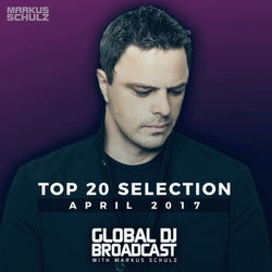 Global DJ Broadcast - Top 20 April 2017