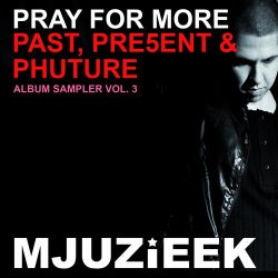 Past, Pre5ent & Phuture Album Sampler 3