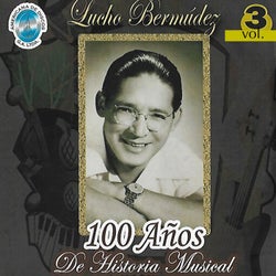 100 Años de Historia Musical, Vol. 3