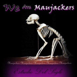 We Are Maujackers