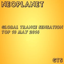 Global Trance Sensation Top 10 May 2014