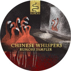 Chinese Whispers - Rumors Label Sampler