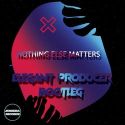 Nothing Else Matters (Bootleg) (Extended)