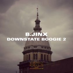 B.Jinx - Downstate Boogie 2