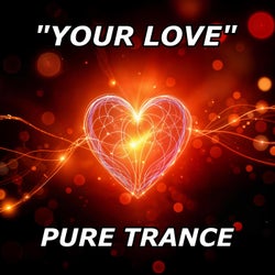 Your Love (feat. Raven) [Melodic Vocal Trance]