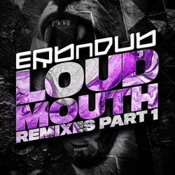 Loud Mouth (Disruption UK Remix)