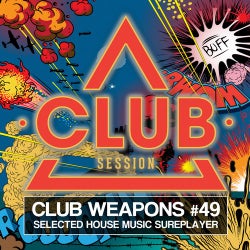 Club Session Pres. Club Weapons No. 49