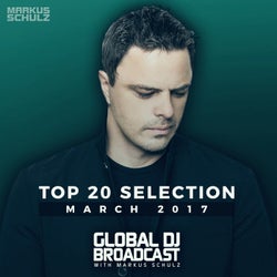 Global DJ Broadcast - Top 20 March 2017