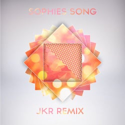 Sophies Song - JKR (UK) Remix
