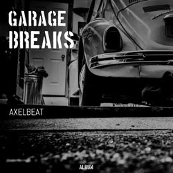 Garage Breaks