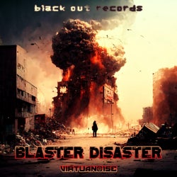 Blaster Disaster