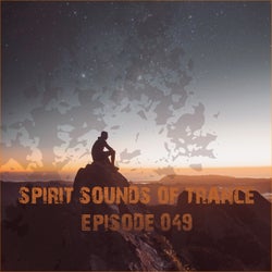 Spirit Sounds of Trance Episode 049