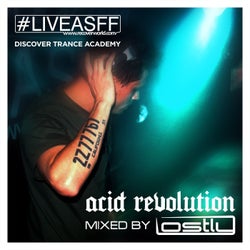 Trance Academy: Acid Revolution (Mixed by Lostly)