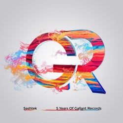 5 Years of Gallant Records - Mixed by Sashtek