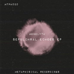 Sepulchral Echoes EP