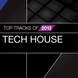 Top Tracks Of 2013: Tech House