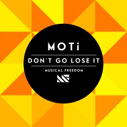 MOTi "Don't Go Lose It" Chart