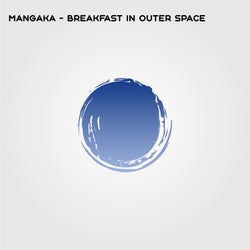 Breakfast In Outer Space