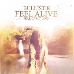 Feel Alive Feat. Carly Lind (Original Mix)