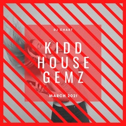Kidd House Gemz March