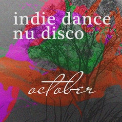 Nu Disco October 2017 - Top Best of Collections Vocal Indie Dance