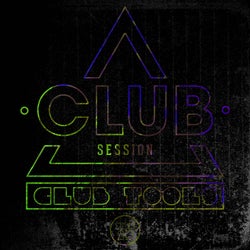 Club Session pres. Club Tools Vol. 19