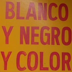 Blanco y Negro y Color