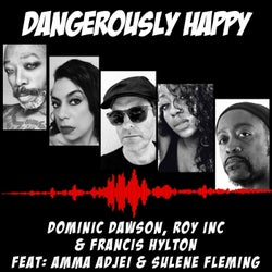 Dangerously Happy - Original Mix